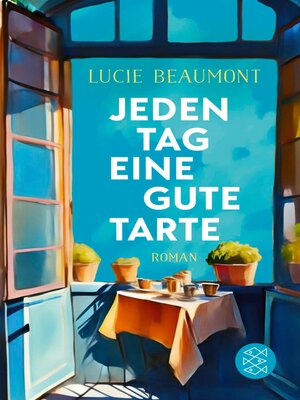 cover image of Jeden Tag eine gute Tarte